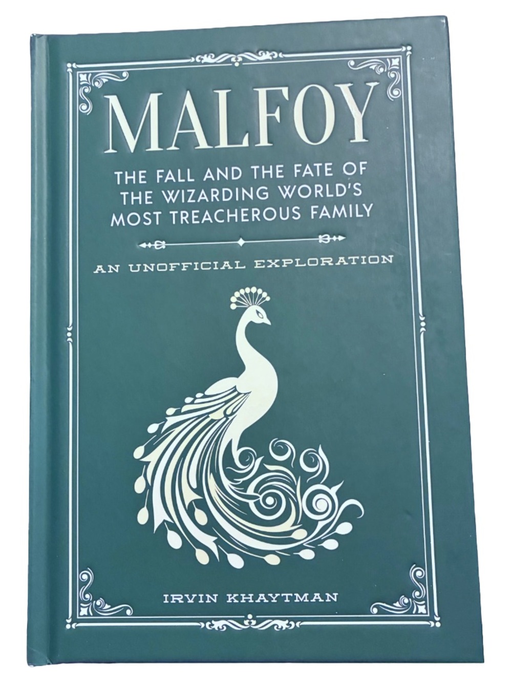 Book Malfoy : The Fall and the Fate of the Wizarding World's Most Treacherous